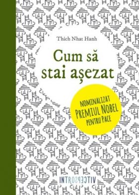 Cum sa stai asezat | Thich Nhat Hahn