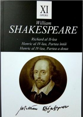 Opere XI. Richard al II-lea | William Shakespeare