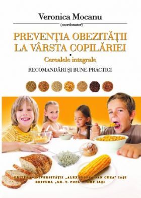 Preventia obezitatii la varsta copilariei | Veronica Mocanu