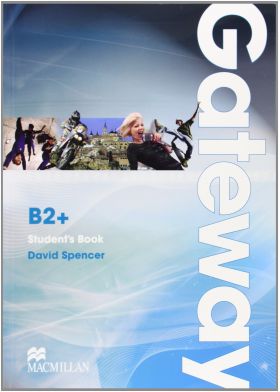 Gateway B2+: Student's Book | David Spencer