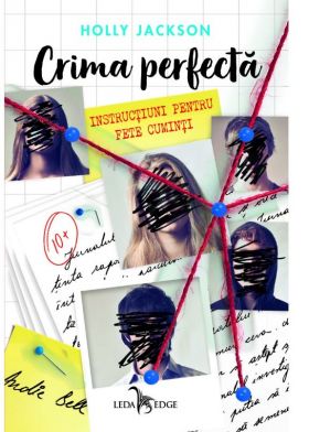 Crima perfecta. Instructiuni pentru fete cuminti | Holly Jackson