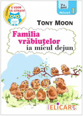 Familia vrabiutelor ia micul dejun | Tony Moon