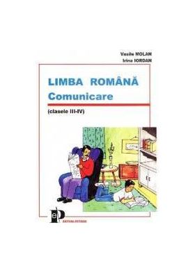 Limba romana comunicare cls III-IV - Vasile Molan Irina Iordan