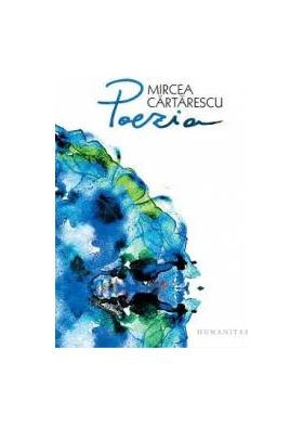 Poezia - Mircea Cartarescu