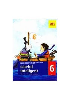 Caietul inteligent Clasa 6 Sem.1 Literatura. Limba Romana. Comunicare ed.2017 - Florin Ionita