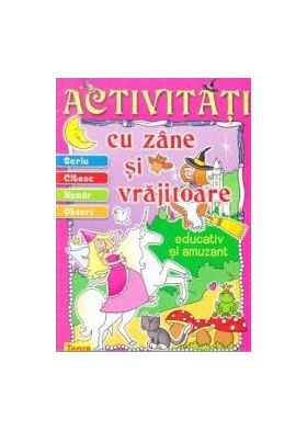 Activitati cu zane si vrajitoare