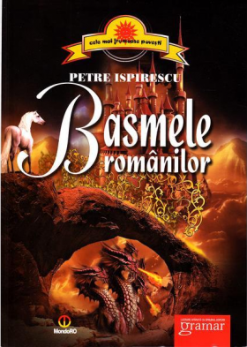 Basmele romanilor | Petre Ispirescu