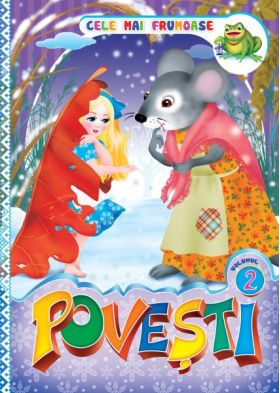 Cele mai frumoase povesti - Volumul 2 | 