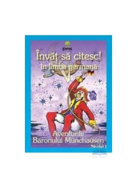 Invat sa citesc in limba germana - Aventurile Baronului Munchausen