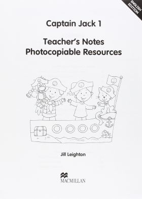 Captain Jack 1 Teacher's Notes | Jill Leighton