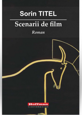 Scenarii de film | Sorin Titel