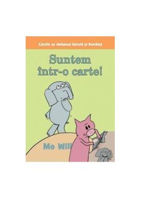 Suntem intr-o carte - Mo Willems