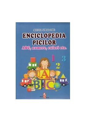 Enciclopedia picilor ABC numere culori - Silvia Ursache