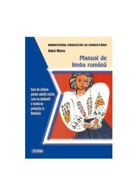 Manual de limba romana - Maria Bako - Curs de initiere pentru adultii straini