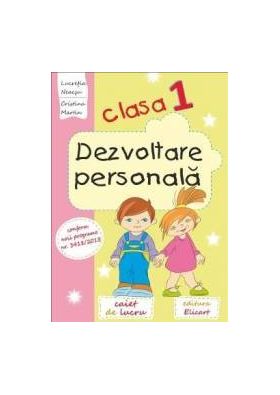 Dezvoltare personala cls 1 caiet - Lucretia Neacsu