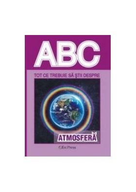 ABC Tot ce trebuie sa stii despre Atmosfera
