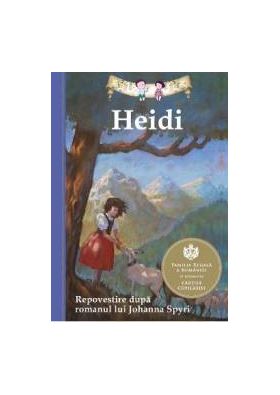 Heidi - Repovestire dupa romanul lui Johanna Spyri