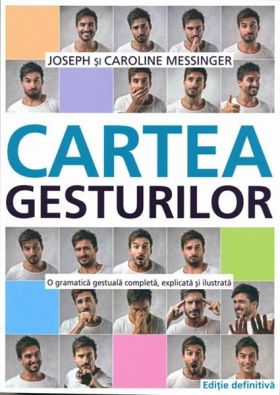 Cartea gesturilor | Joseph Messinger, Caroline Messinger