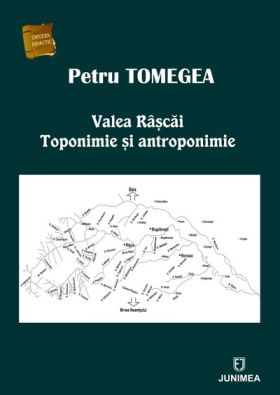 Valea Rascai. Toponimie si antroponimie | Petru Tomegea