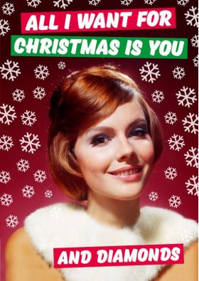 Felicitare - All i want for Christmas is you - and Diamonds | Dean Morris Cards