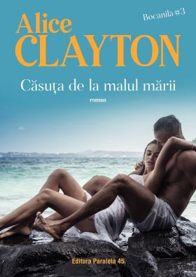 Casuta de la malul marii | Alice Clayton