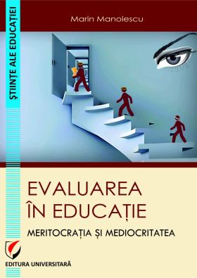 Evaluare in educatie | Marin Manolescu