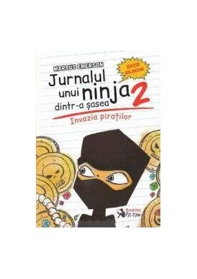 Jurnalul unui ninja dintr-a sasea Vol.2 Invazia piratilor - Marcus Emerson