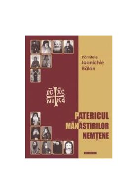 Patericul manastirilor nemtene - Ioanichie Balan