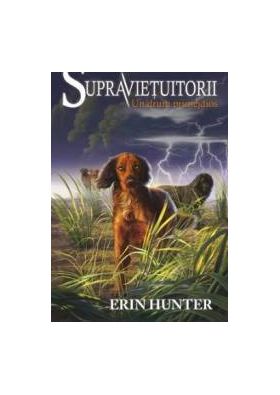 Supravietuitorii vol.4 Un drum periculos - Erin Hunter