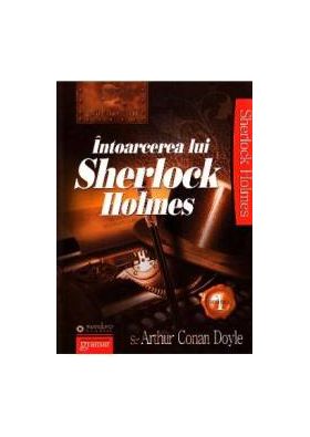 Intoarcerea lui Sherlock Holmes - Arthur Conan Doyle