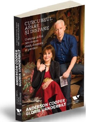 Curcubeul apare si dispare | Anderson Cooper, Gloria Vanderbilt