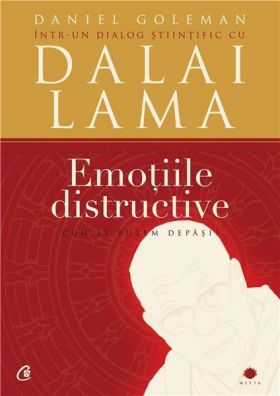 Emotiile distructive | Daniel Goleman