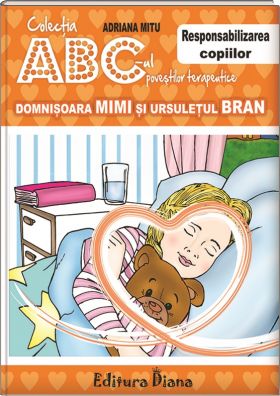 Domnisoara Mimi si ursuletul Bran | Adriana Mitu