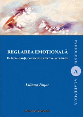 Reglarea emotionala | Liliana Bujor 