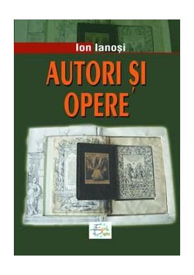 Autori si opere. Culturi Occidentale | Ion Ianosi