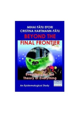 Beyond the Final Frontier - Mihai Fatu Efori