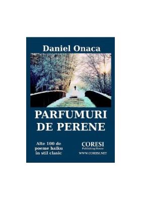 Parfumuri de perene - Daniel Onaca