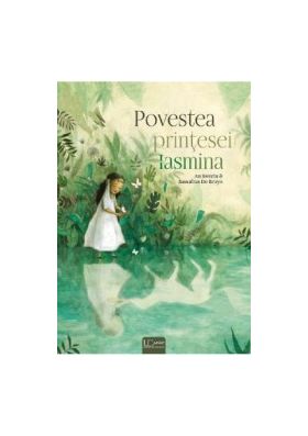 Povestea printesei Iasmina - An Swerts Sassafras De Bruyn