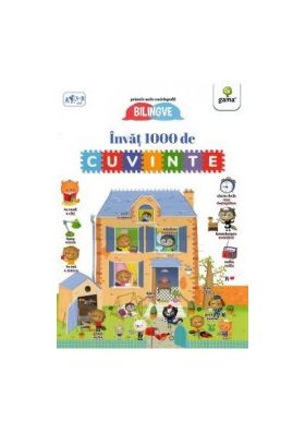 Invat 1000 de cuvinte. Primele mele enciclopedii bilingve