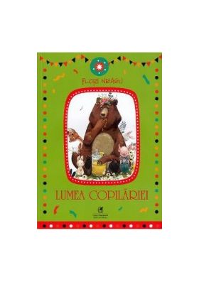 Lumea copilariei - Flori Neagu