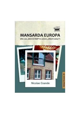 Mansarda Europa - Nicolae Coande