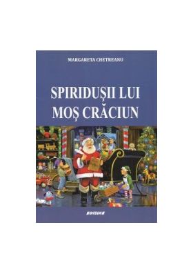 Spiridusii lui Mos Craciun - Margareta Chetreanu