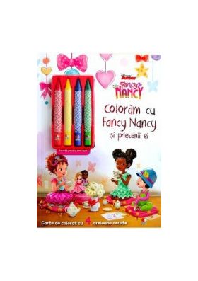 Disney Fancy Nancy. Coloram cu Fancy Nancy si prietenii ei