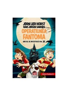 Operatiunea fantoma. Biroul de investigatii Nr.2 - Jorn Lier Horst Hans Jorgen Sandnes