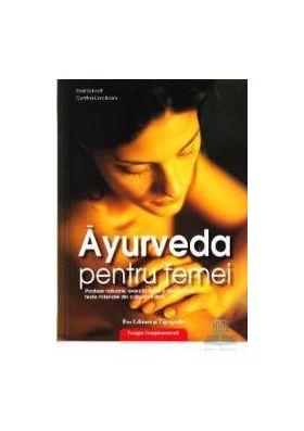 Ayurveda pentru femei - Ernst Schrott