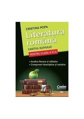 Literatura romana clasa 6 caiet - Cristina Popa