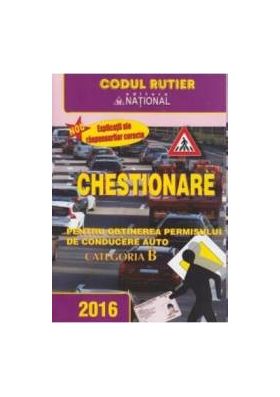 2016 Chestionare pentru obtinerea permisului auto categoria B