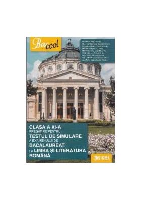 Testul de simulare a examenului de bacalaureat la romana - Clasa a 11-a - Mariana Mostoc