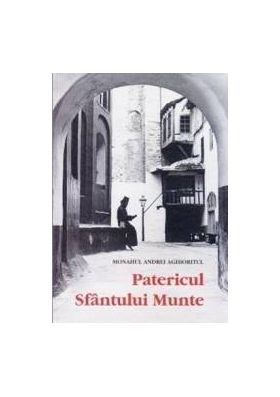 Patericul Sfantului Munte - Monahul Andrei Aghioritul