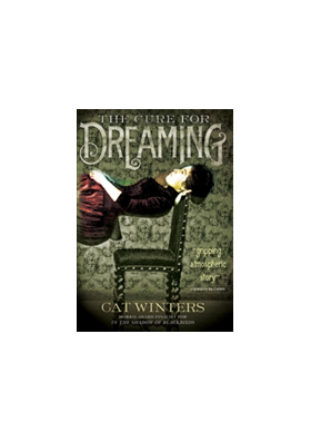 Cure for Dreaming | Cat Winters